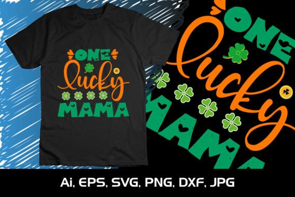 Download One Lucky Mama St. Patrick's Shirt SVG - St. patrick's shirt Collection