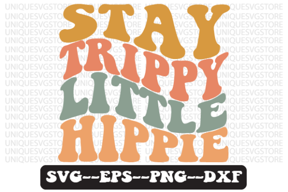Download Stay Trippy Little Hippie Svg T SHIRT - Hippie svg Collection