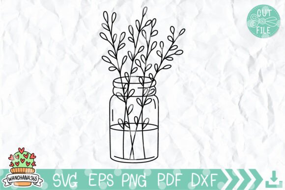 Download Mason Jar Flowers Svg Graphic - Flowers Collection